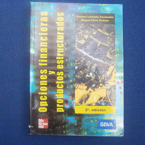 Opciones Financieras Y Productos Estructurados, Prosper Lamo