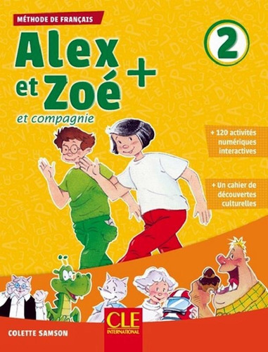 Alex Et Zoe+ 2 - Livre De L´eleve + Cd Audio