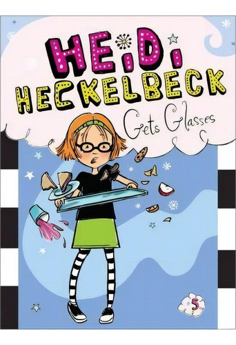 Heidi Heckelbeck Gets Glasses, De Wanda Coven. Editorial Little Simon, Tapa Dura En Inglés