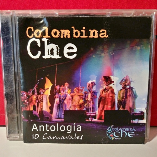 Colombina Che Antología 10 Carnavales Cd Murga Original