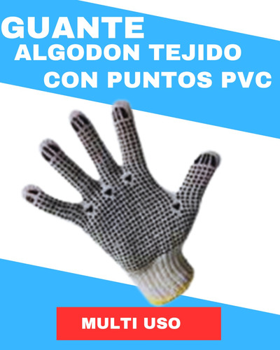 Guante Con Puntos Pvc ( Paq 12)