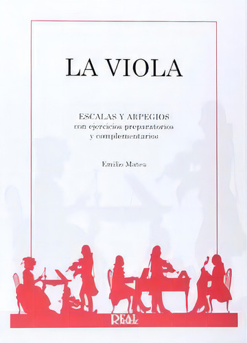 Viola, La, De Mateu,emilio. Editorial Real Musical, Tapa Blanda En Español