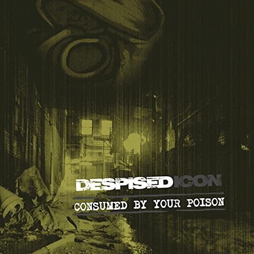 Cd Consumed By Your Poison (re-issue Bonus 2022) - Despised