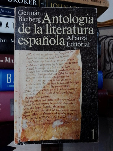 Antología De La Literatura Española: Siglo Xi Al Xvii (Reacondicionado)