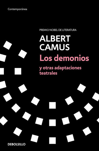 Los Demonios Y Otras Adaptaciones Teatrales, De Camus, Albert. Editorial Debolsillo, Tapa Blanda En Español