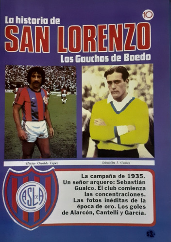 La Historia De San Lorenzo Los Gauchos De Boedo Número 10