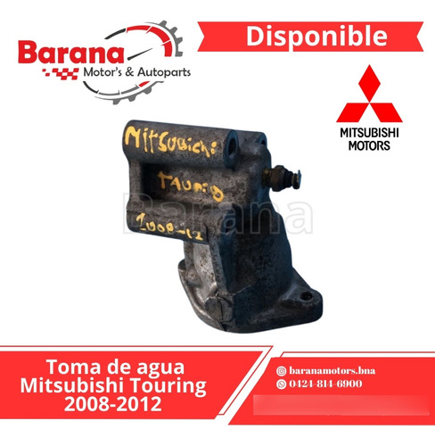 Toma De Agua Mitsubishi Touring 2008-2012