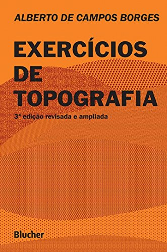 Libro Exercicios De Topografia - 3ª Ed