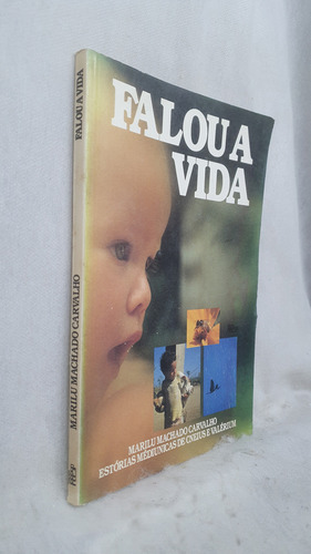 Livro Falou A Vida - Marilu Machado Carvalho Por Cneius E Valérium - Editora Feesp (Usado)