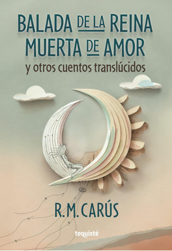 Libro: Balada De La Reina Muerta De Amor Y Otros Cuentos Tra