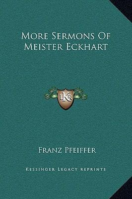 Libro More Sermons Of Meister Eckhart - Franz Pfeiffer