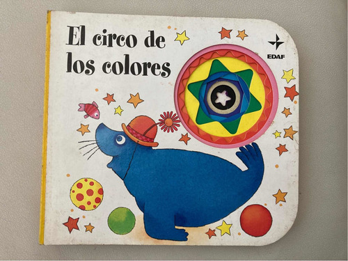 El Circo De Los Colores (editorial Edaf)