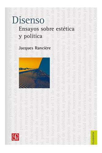 Disenso. Ensayos Sobre Estética Y Política. Jacques Rancière