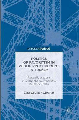 Libro Politics Of Favoritism In Public Procurement In Tur...