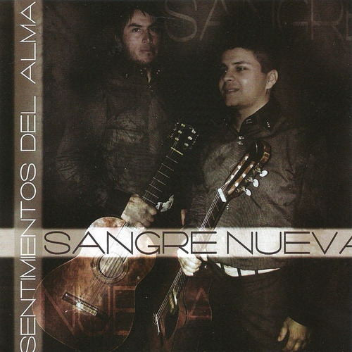 Cd Nuevo -sangre Nueva Sentimientos Del Alma-supercultura