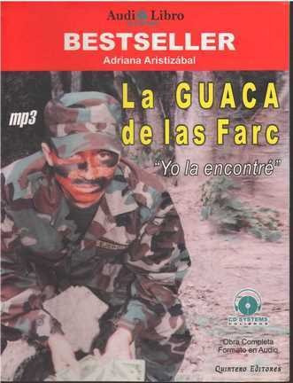 Cd - La Guaca De Las Farc / Mp3 - Yo La Encontre