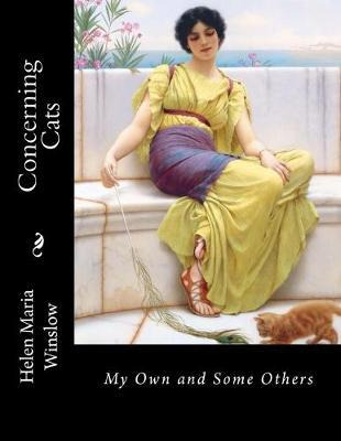 Libro Concerning Cats : My Own And Some Others - Helen Ma...