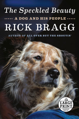 Libro The Speckled Beauty: A Dog And His People - Bragg, ...