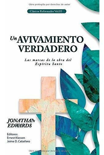 Libro : Un Avivamiento Verdadero Las Marcas De La Obr (0420)