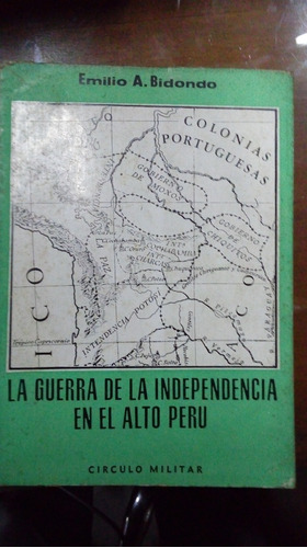 Libro La Guerra De La Independencia En El Alto Peru