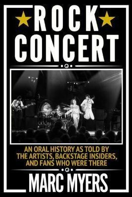 Rock Concert : An Oral History As Told By The Artists, Backs