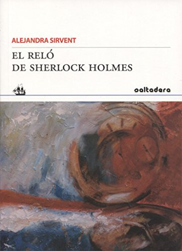 Libro El Reló De Sherlock Holmes De 160 Saltadera Ediciones