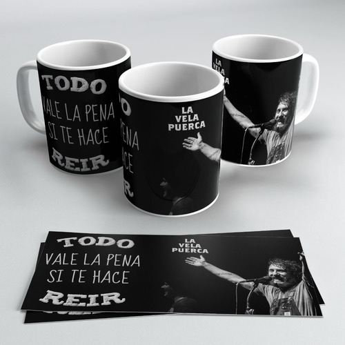 Taza Todo Vale La Pena Si Te Hace Reir