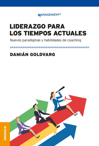 Liderazgo Para Los Tiempos Actuales - Damian Goldvarg