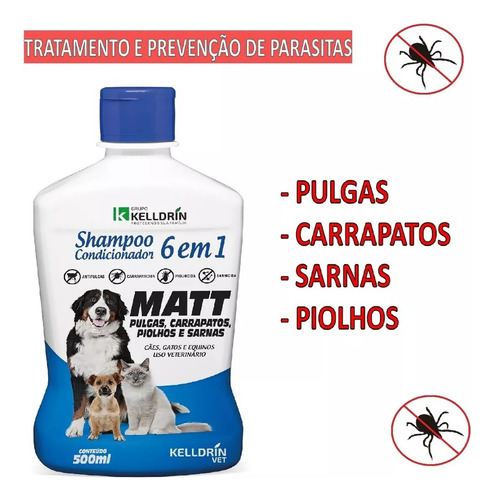 Shampoo Matt 6 Em 1 Anti Pulga Carrapato Piolho Sarna 500ml Branco