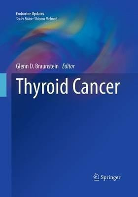 Thyroid Cancer - Glenn D. Braunstein (paperback)