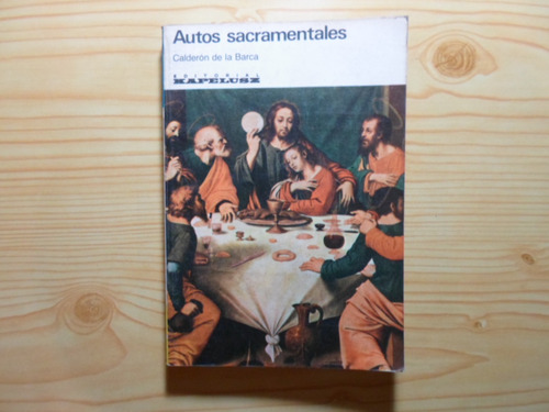 Autos Sacramentales (154) - Calderon De La Barca
