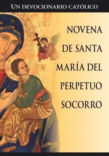 Libro : Novena De Santa Maria Del Perpetuo Socorro - Una...