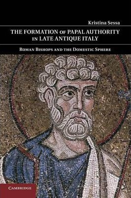 Libro The Formation Of Papal Authority In Late Antique It...