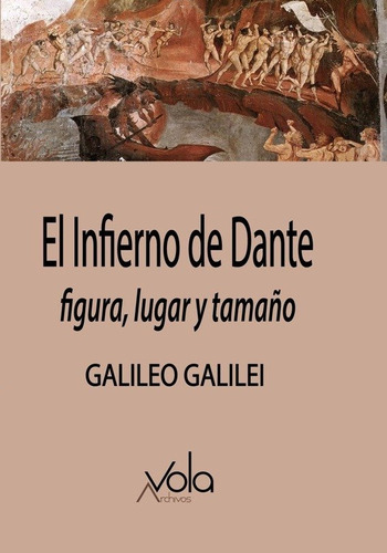 Libro El Infierno De Dante - Galilei, Galileo