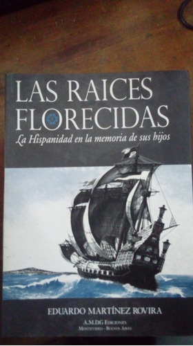 Libro Las Raices Florecidas