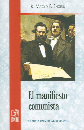 El manifiesto comunista, de Karl Maxtor y Engels. Serie 1020805102, vol. 1. Editorial Ediciones Gaviota, tapa blanda, edición 2017 en español, 2017
