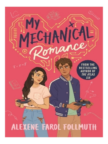 My Mechanical Romance - Alexene Farol Follmuth. Eb10