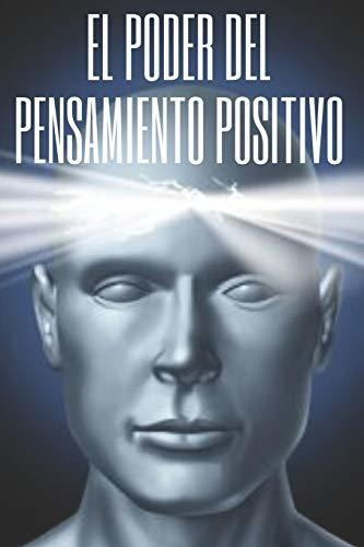 El Poder Del Pensamiento Positivo: La Importancia Del Impact