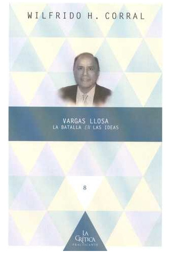 Libro Vargas Llosa: La Batalla En Las Ideas
