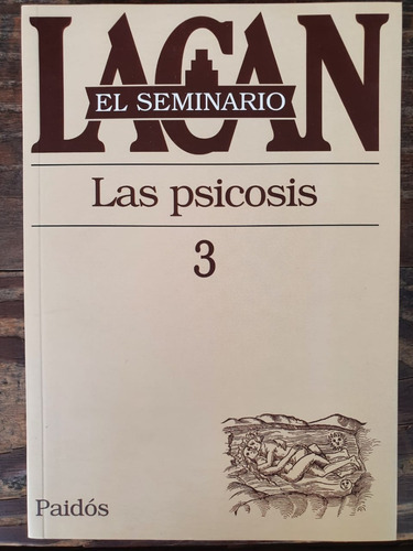 Seminario Volumen 3 Las Psicosis  Jacques Lacan Pa Oiuuuys