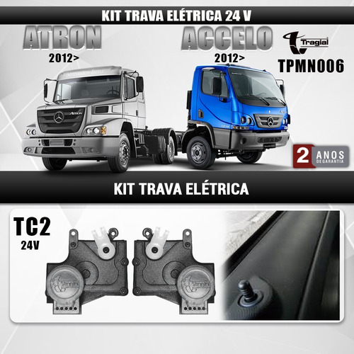 Imagem 2 de 4 de Kit Trava Tragial Tc2 24v Mn Atron Accelo Constellation