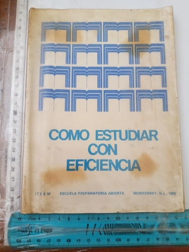 Cómo Estudiar Con Eficiencia Itesm Monterrey 1982