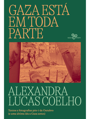 Gaza Está Em Toda Parte