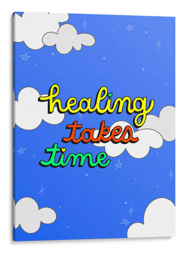 Canvas Lab Cuadro Healing Takes Time 60x80
