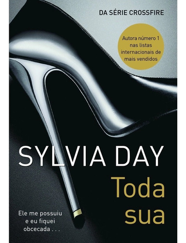 Toda Sua, De Sylvia Day. Editora Paralela Em Português