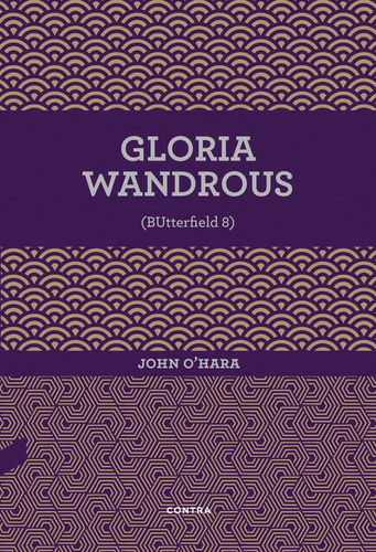 Gloria Wandrous, de O HARA JOHN. Editorial CONTRA, tapa blanda en español