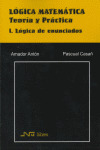 Lógica Matemática I. Lógica De Enunciados (libro Original)