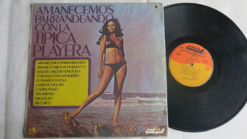 Vinyl Vinilo Lp Acetato Amanecemos Parrandeando Con La Tipic