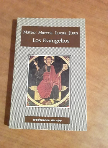 Los Evangelios - Mateo Marcos Lucas Juan - Cronica 100x100