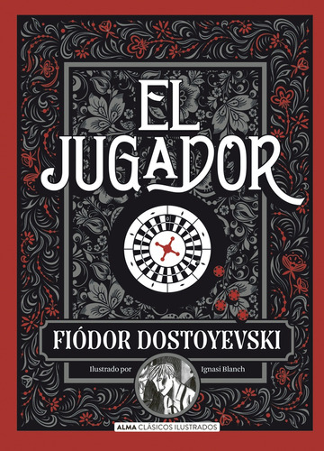 Jugador, El - Fiódor Dostoyevski